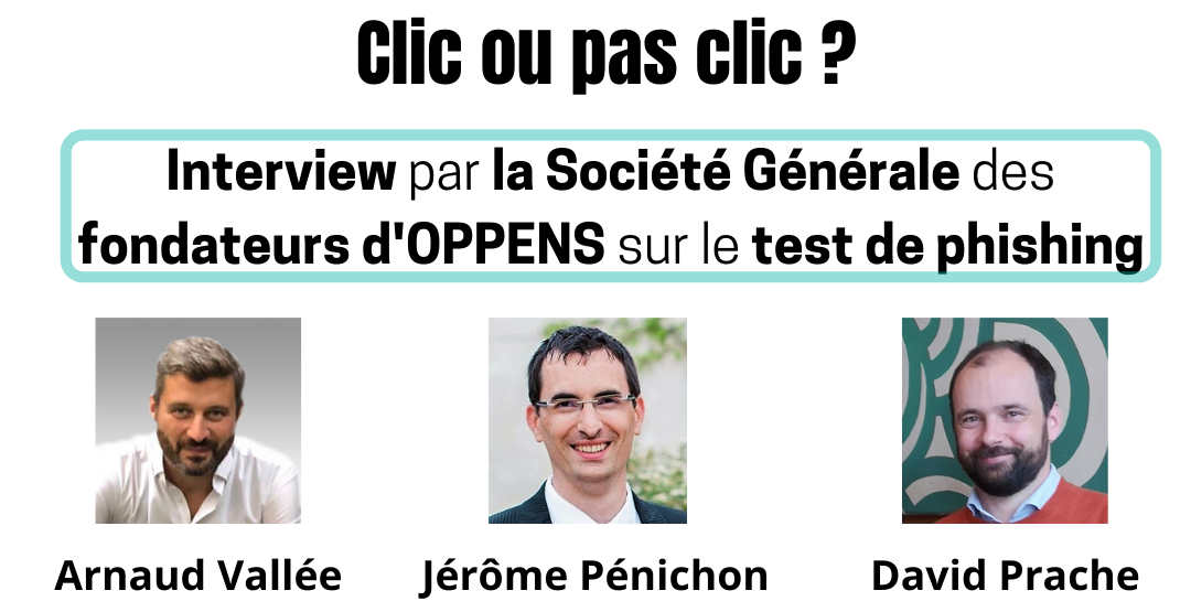 OPPENS : Interview des co-fondateurs par la Société Générale